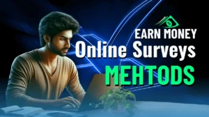 Online surveys method to earn money Online